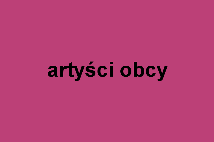 Artyści obcy